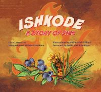 Book Cover for Ishkode by Evan Larson, Melonee Montano
