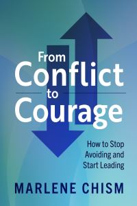 Book Cover for From Conflict to Courage by Marlene Chism