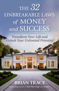 Book Cover for The 32 Unbreakable Laws of Money and Success by Brian Tracy