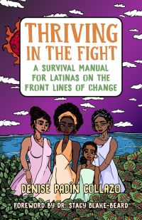 Book Cover for Thriving in the Fight by Denise Padín Collazo