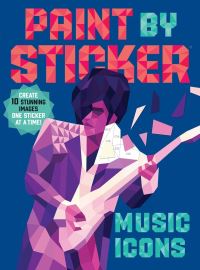 Book Cover for Paint by Sticker: Music Icons by Workman Publishing