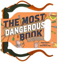 Book Cover for The Most Dangerous Book by Daniel Nayeri