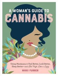 Book Cover for A Woman's Guide to Cannabis by Nikki Furrer