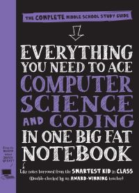 Book Cover for Everything You Need to Ace Computer Science and Coding in One Big Fat Notebook by Grant Smith