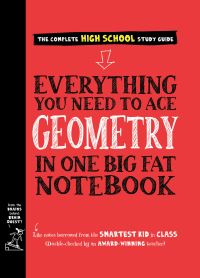 Book Cover for Everything You Need to Ace Geometry in One Big Fat Notebook by Christy Needham, Kristen Drury
