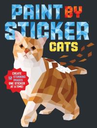Book Cover for Paint by Sticker: Cats by Workman Publishing