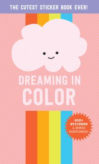 Book Cover for Dreaming in Color by Pipsticks®+Workman®