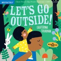 Book Cover for Indestructibles: Let's Go Outside! by Amy Pixton