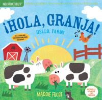 Book Cover for Indestructibles: ãHola, Granja! / Hello, Farm! by Amy Pixton