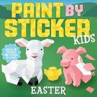 Book Cover for Paint by Sticker Kids: Easter by Workman Publishing