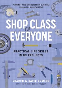 Book Cover for Shop Class for Everyone by Sharon Bowers, David Bowers, Sharon Bowers