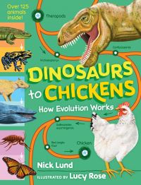 Book Cover for Dinosaurs to Chickens by Nick Lund