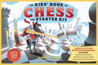 Book Cover for The Kids' Book of Chess and Starter Kit by Harvey Kidder