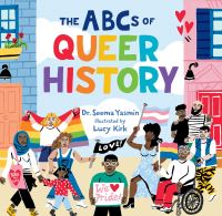 Book Cover for The ABCs of Queer History by Seema Yasmin