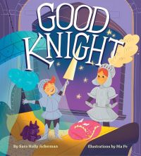 Book Cover for Good Knight by Sara Holly Ackerman
