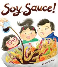 Book Cover for Soy Sauce! by Laura G Lee