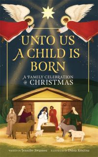 Book Cover for Unto Us a Child Is Born by Diana Renzina, Jennifer Swanson