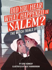 Book Cover for Did You Hear What Happened in Salem? by Katie Kennedy