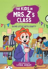 Book Cover for Olive Little Gets Crafty by Linda Urban