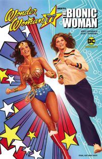 Book Cover for Wonder Woman '77 Meets the Bionic Woman. Volume 1 by Andy Mangels