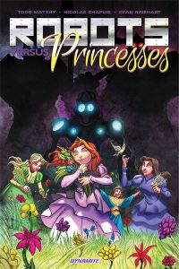 Book Cover for Robots Versus Princesses by Todd Matthy