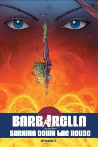 Book Cover for Barbarella. Volume Three Burning Down the House by Mike Carey
