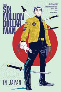 Book Cover for The Six Million Dollar Man in Japan by Chris Hastings
