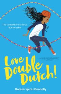 Book Cover for Love Double Dutch! by Doreen SpicerDannelly