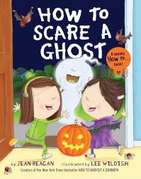 Book Cover for How to Scare a Ghost by Jean Reagan