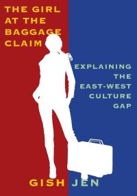 Book Cover for The Girl at the Baggage Claim by Gish Jen