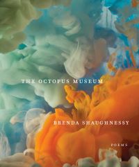 Book Cover for Octopus Museum, The by Brenda Shaughnessy