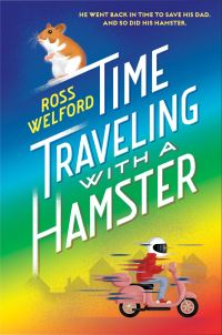 Book Cover for Time Traveling With a Hamster by Ross Welford