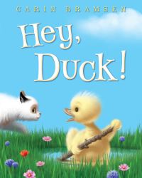 Book Cover for Hey, Duck! by Carin Bramsen