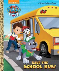 Book Cover for Save the School Bus! (PAW Patrol) by Mickie Matheis