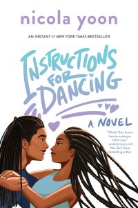 Book Cover for Instructions for Dancing by Nicola Yoon