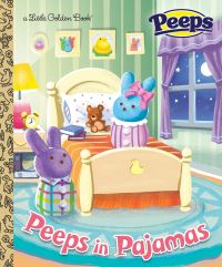 Book Cover for Peeps in Pajamas by Andrea PosnerSanchez, Random House Childrens Books, Penguin Random House