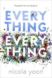 Book Cover for EVERYTHING, EVERYTHING EXP by NICOLA YOON