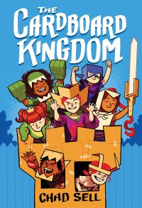 Book Cover for The Cardboard Kingdom by Chad Sell