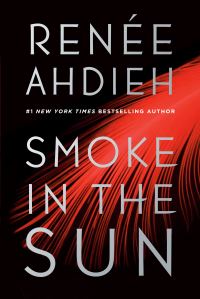 Book Cover for Smoke in the Sun by Renée Ahdieh