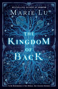 Book Cover for The Kingdom of Back by Marie Lu