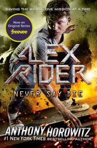 Book Cover for Never Say Die by Anthony Horowitz
