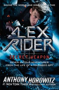Book Cover for Alex Rider, Secret Weapon by Anthony Horowitz