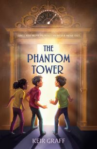 Book Cover for The Phantom Tower by Keir Graff