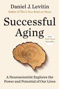 Book Cover for Successful Aging by Daniel J Levitin