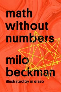 Book Cover for Math Without Numbers by Milo Beckman