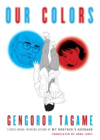 Book Cover for Our Colors by Gengoroh Tagame