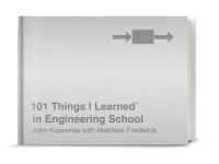 Book Cover for 101 Things I Learned in Engineering School by John Kuprenas
