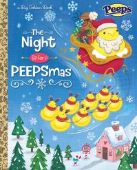 Book Cover for The Night Before Peepsmas by Andrea PosnerSanchez, Fran Posner, Clement Clarke Moore