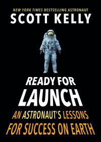 Book Cover for Ready for Launch by Scott Kelly