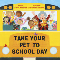 Book Cover for Take Your Pet to School Day by Linda Ashman